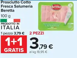 Carrefour Prosciutto cotto fresca salumeria Beretta offerta