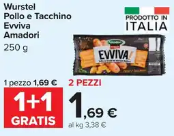 Carrefour Wurstel Pollo e Tacchino Evviva Amadori offerta