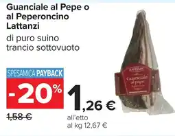 Carrefour Guanciale al Pepe o al Peperoncino Lattanzi offerta
