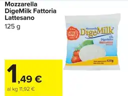 Carrefour Mozzarella DigeMilk Fattoria Lattesano offerta