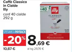 Carrefour Caffè Classico in Cialde Illy offerta