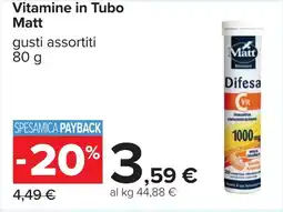 Carrefour Vitamine in Tubo Matt offerta