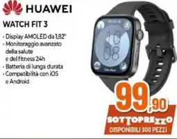 Expert HUAWEI WATCH FIT 3 offerta