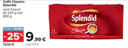Carrefour Caffè Classico Splendid offerta