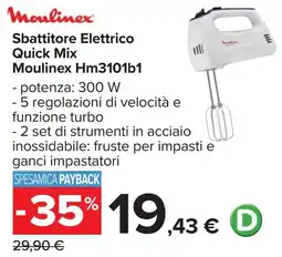 Carrefour Sbattitore Elettrico Quick Mix Moulinex Hm3101b1 offerta