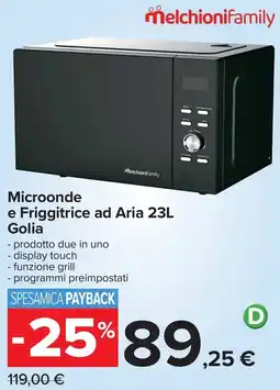 Carrefour Microonde e Friggitrice ad Aria 23L Golia offerta