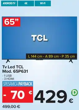 Carrefour Tv Led TCL Mod. 65P631 offerta