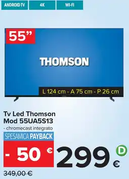 Carrefour Tv Led Thomson Mod 55UA5S13 offerta