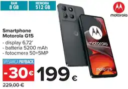 Carrefour Smartphone Motorola G15 offerta