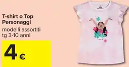 Carrefour T-shirt o Top Personaggi offerta