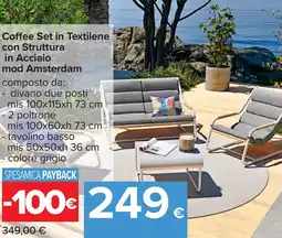 Carrefour Coffee Set in Textilene con Struttura in Acciaio mod Amsterdam offerta