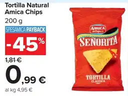 Carrefour Tortilla Natural Amica Chips offerta