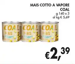 Coal Mais cotto a vapore COAL offerta