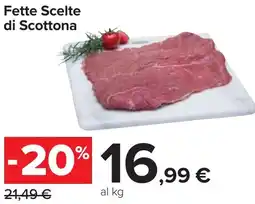 Carrefour Fette Scelte di Scottona offerta