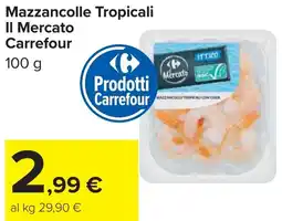 Carrefour Mazzancolle Tropicali Il Mercato Carrefour offerta