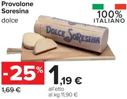 Carrefour Provolone Soresina offerta