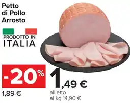 Carrefour Petto di Pollo Arrosto offerta