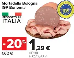 Carrefour Mortadella Bologna IGP Bonomia offerta