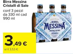 Carrefour Birra Messina Cristalli di Sale offerta