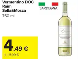 Carrefour Vermentino DOC Raim Sella&Mosca offerta