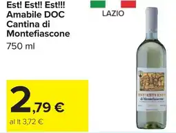 Carrefour Est! Est!! Est!!! Amabile DOC Cantina di Montefiascone offerta