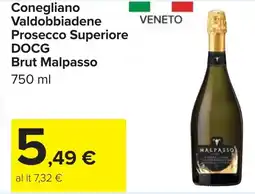 Carrefour Conegliano Valdobbiadene Prosecco Superiore DOCG Brut Malpasso offerta