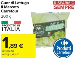Carrefour Cuor di Lattuga Il Mercato Carrefour offerta