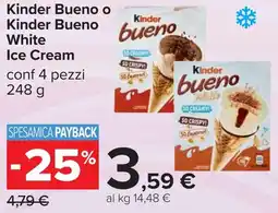 Carrefour Kinder Bueno o Kinder Bueno White Ice Cream offerta