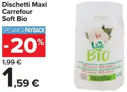 Carrefour Dischetti Maxi Carrefour Soft Bio offerta