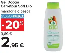 Carrefour Gel Doccia Carrefour Soft Bio offerta