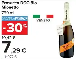 Carrefour Prosecco DOC Bio Mionetto offerta