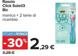 Carrefour Rasoio Click Soleil3 Bic offerta