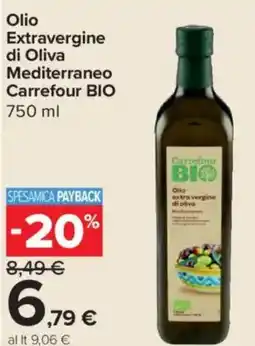 Carrefour Express Olio Extravergine di Oliva Mediterraneo Carrefour BIO offerta