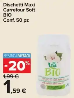 Carrefour Express Dischetti Maxi Carrefour Soft BIO offerta