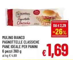 A&O Mulino bianco pagnottelle classiche pane ideale per panini offerta