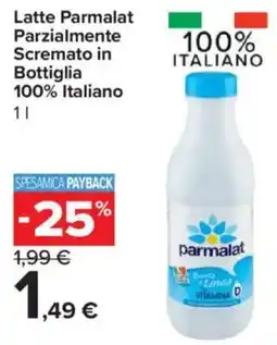 Carrefour Express Latte Parmalat Parzialmente Scremato in Bottiglia 100% Italiano offerta