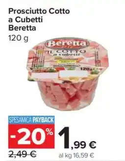 Carrefour Express Prosciutto Cotto a Cubetti Beretta offerta