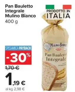 Carrefour Express Pan Bauletto Integrale Mulino Bianco offerta