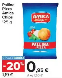 Carrefour Express Palline Pizza Amica Chips offerta