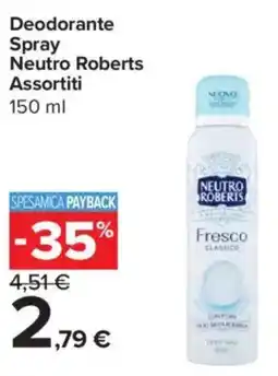 Carrefour Express Deodorante Spray Neutro Roberts Assortiti offerta