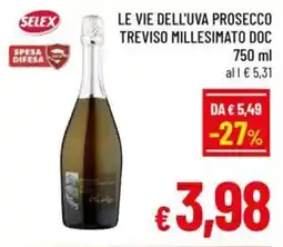 A&O Le vie dell'uva prosecco treviso millesimato doc offerta