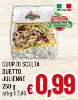 A&O Cuor di scelta duetto julienne offerta