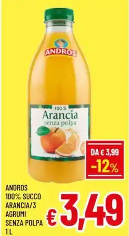 A&O Andros 100% succo arancia/3 agrumi senza polpa offerta