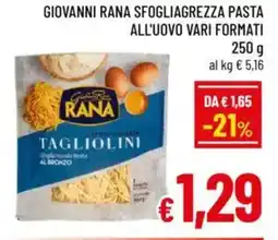 A&O Giovanni rana sfogliagrezza pasta all'uovo vari formati offerta