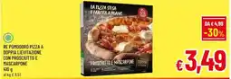 A&O Re pomodoro pizza a doppia lievitazione con prosciutto e mascarpone offerta