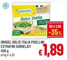 A&O Orogel dolce italia pisellini extrafini surgelati offerta