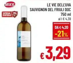 A&O Le vie dell'uva sauvignon del friuli doc offerta