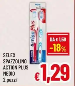 A&O Selex spazzolino action plus medio offerta