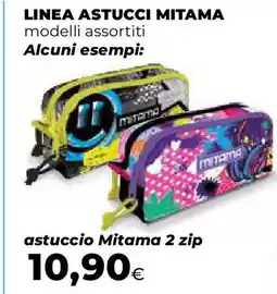 Ipercoop LINEA ASTUCCI MITAMA modelli assortiti Alcuni esempi: astuccio Mitama 2 zip offerta