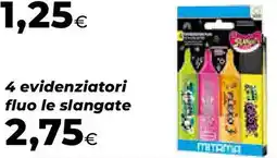 Ipercoop 4 evidenziatori fluo le slangate offerta